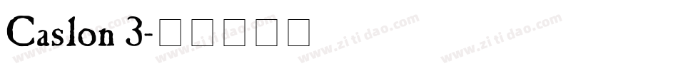 Caslon 3字体转换